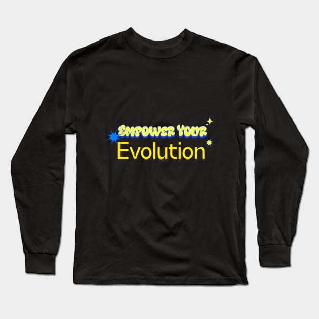 Empower Long Sleeve T-Shirt by Tinspira